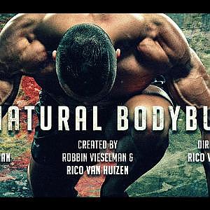 The Natural Bodybuilding Documentary 2015 : I AM NATURAL BODYBUILDER !