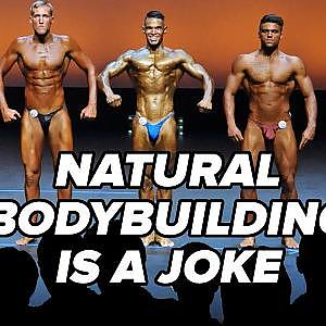Natural Bodybuilding is a Joke!