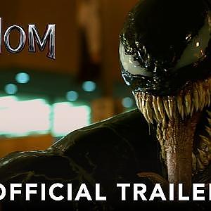 VENOM - Official Trailer (HD)