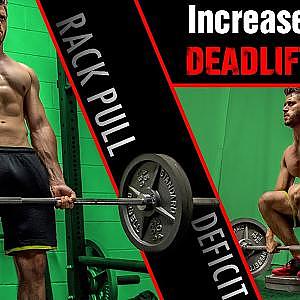 Increase Your Deadlift Max with these Two Exercises! Deficit Deadlifts / Rack Pulls -