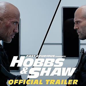 Fast & Furious Presents: Hobbs & Shaw - Official Trailer #2 [HD] - YouTube